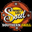 Who's Got Soul Southern Cafe